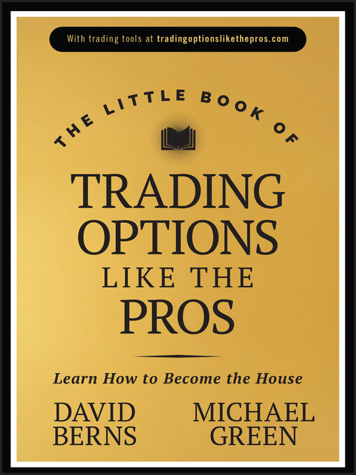 Title details for The Little Book of Trading Options Like the Pros by David M. Berns - Wait list
